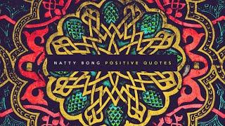 Positive Quotes - Natty Bong (Vintage Reggae Café)