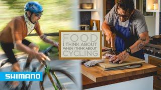 Food I Think About When I Think About Cycling | SHIMANO