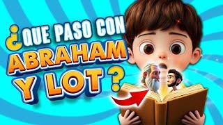 La Biblia para Niños ⭐Amigos y Familia: ¿Qué Pasó con Abraham y Lot?  Una Historia de Decisiones