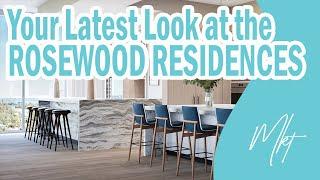 Your LATEST Look at the Rosewood Residences Lido Key