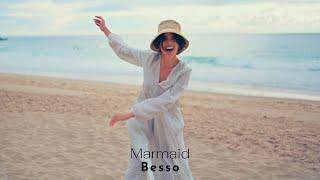 Besso - Mermaid [Music Video]