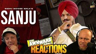  Sidhu Moose Wala - SANJU | REACTION