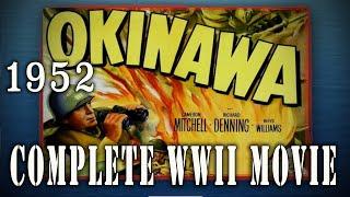 "Okinawa" (1952) - Complete WW2 U.S. Navy Action movie