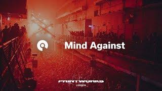 Mind Against @ Printworks - Issue 002 Opening Party (BE-AT.TV)