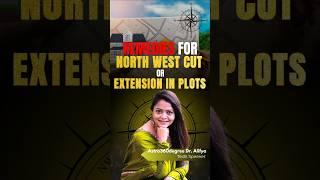 Remedies for North West cut in plots!