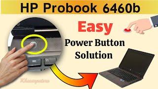 HP probook 6460b power button issue | complete solution video