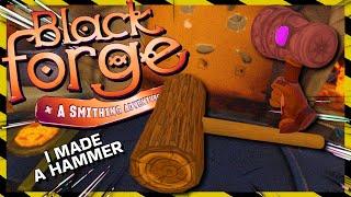 The BEST VR Blacksmith In The Land | BlackForge: A Smithing Adventure