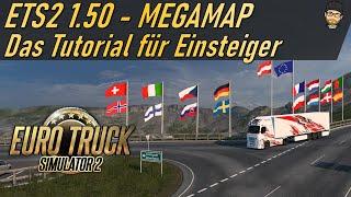 ETS2 1.50 | Die Megamap für Einsteiger - Der Ultimative Guide zur Megamap im ETS2 1.50