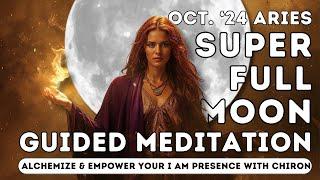 Super Full Moon in Aries Meditation | Alchemize & Empower Your I AM Presence #meditation #fullmoon