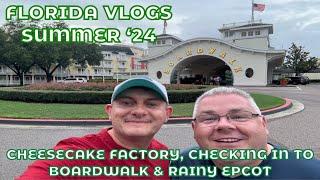 Florida Vlogs '24 Part 7 - Cheesecake, Checking in to Disney's Boardwalk & a rainy Epcot