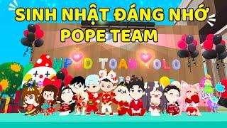 Play Together | Toan Yolo Xém Khóc Vì POPE Team Không Làm Sinh Nhật Và Cái Kết