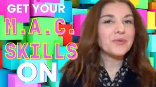 Dana Do's: Get Your M.A.C. Skills Together