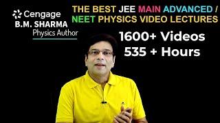 Learn with Videos -Physics JEE Mains Advanced  NEET | Board Examination |Bm Sharma | Cengage