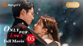 【ENG SUB】Full Movie - Pretty journalist in love w/ her boss | Only For Love - Season 5 | MangoTV