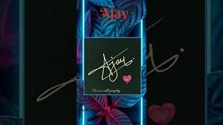 Ajay name Signature style ️#signature #trending #shorts #viral