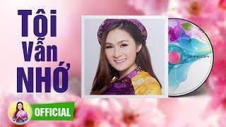 TÔI VẪN NHỚ - GIÁNG TIÊN [Official Audio]