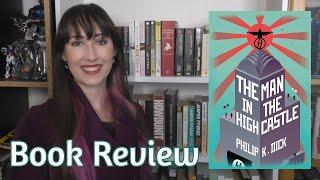 The Man in the high Castle (Philip K. Dick) - Retro Review | The Bookworm