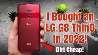 LG G8 ThinQ in 2022! Better than Today's Budget Smartphones