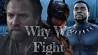 "Why We Fight" | Multifandom