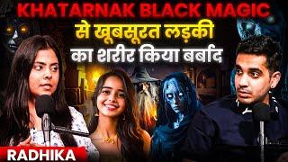 Most Horrifying Story of Black Magic from Punjab ft. Radhika | RealTalk Clips