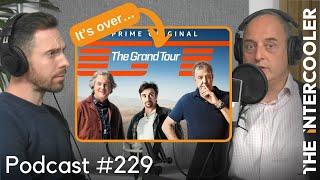 Farewell to The Grand Tour and Newey to Aston Martin | Ti podcast 229