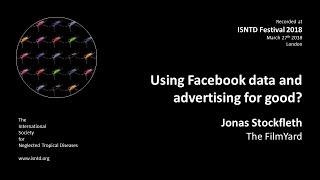 Jonas Stockfleth (The FilmYard): Using Facebook data & advertising for good?