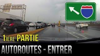 Comment entrer sur l'autoroute - 1ère partie