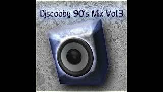 Best of 90's / DJ Scooby - 90s Mix Vol.3