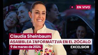 Asamblea Informativa de Sheinbaum en el Zócalo | EN VIVO