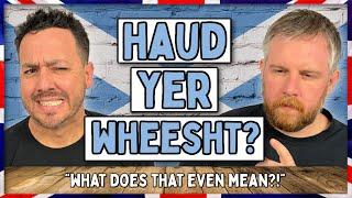 Americans Pronounce SCOTTISH Words / Phrases First Time Ever!
