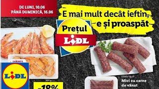 LIDL OFERTA LA CARNE 10 IUNIE 2024/OFERTE LIDL 10 IUNIE 2024/CATALOG LIDL 10 IUNIE 2024