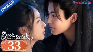 [Back from the Brink] EP33 | Dragon Boy Falls in Love with Taoist Girl | Neo Hou / Zhou Ye | YOUKU