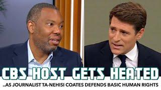 CBS Host Gets Heated After Ta-Nehisi Coates Defends Basic Human Rights