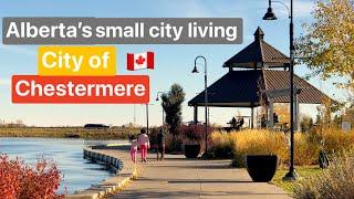 Chestermere, how Is the life In Alberta’a small lakeside city , Canada .