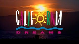 California Dreams | Ambient Soundscape