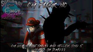 FNF Cover - Oh F#ck No [ Oh God No but @SMG17-77 and NELLEK sing it ] || SFSA Chapter 2