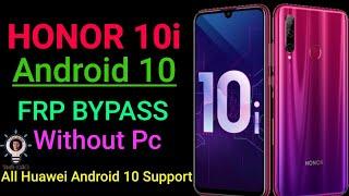 Honor 10i.  Google Account FRP Lock Bypass 2020 Method