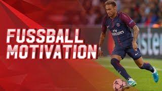 FUSSBALL MOTIVATION - Soccer Performance