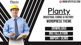 Planty – Industrial Fabric & Factory WordPress Theme Download, Installation and Import Demo