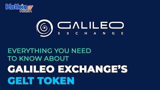 Everything You Need To Know About Galileo Exchange’s GELT Token | Kalkine Media