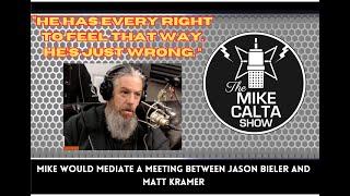 Mike Calta Will Mediate a Meeting Between Jason Bieler and Matt Kramer | The Mike Calta Show