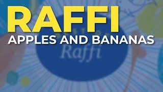 Raffi - Apples And Bananas (Official Audio)