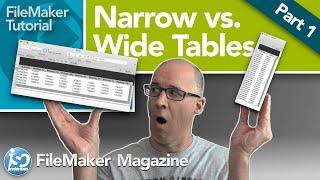 Narrow vs. Wide Tables (Part 1) - FileMaker Fundamentals