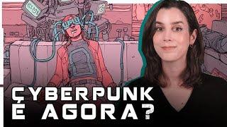 A ORIGEM DO CYBERPUNK: UM FUTURO BASEADO NA REALIDADE | Futurices