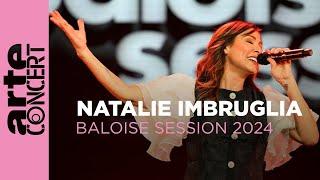 Natalie Imbruglia - Live at Baloise Session 2024