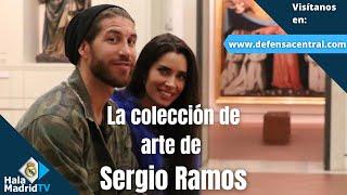 La espectacular y exclusiva colección de Arte de Sergio Ramos | HalaMadridTV