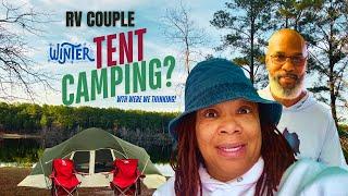 Our RV is in the shop, so we decided to TENT CAMP...We were NOT Prepared! ‍️