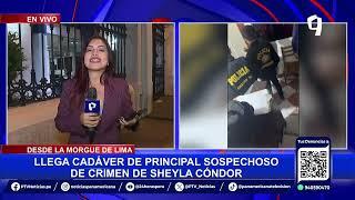 Trasladan a la Morgue de Lima cadáver de principal sospechoso del crimen de Sheyla Cóndor (2/2)