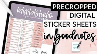 Precropped Digital Sticker Sheets in GoodNotes