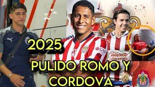 HOY ANUNCIAN A ROMO Y CORDOVA CHIVAS 2025